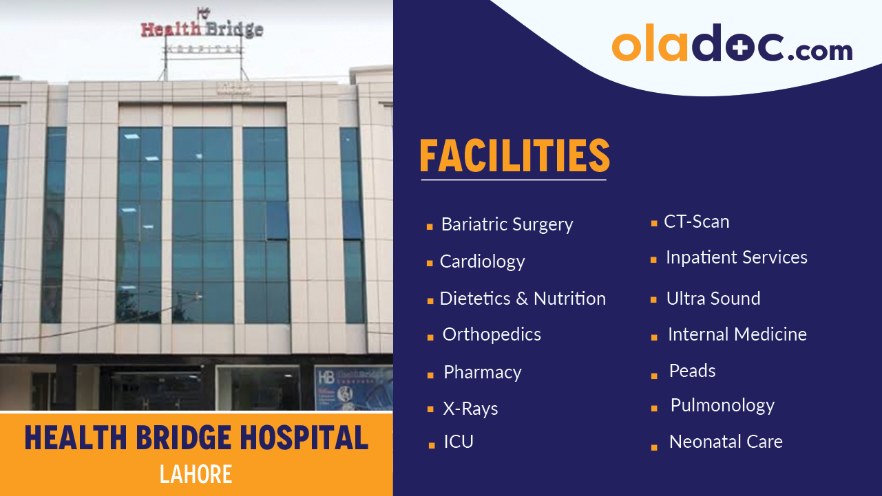 Facilities at Health Bridge Lahore